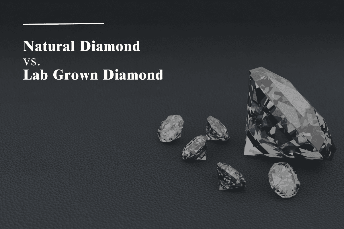 Lab Grown Diamonds VS Natural Diamonds